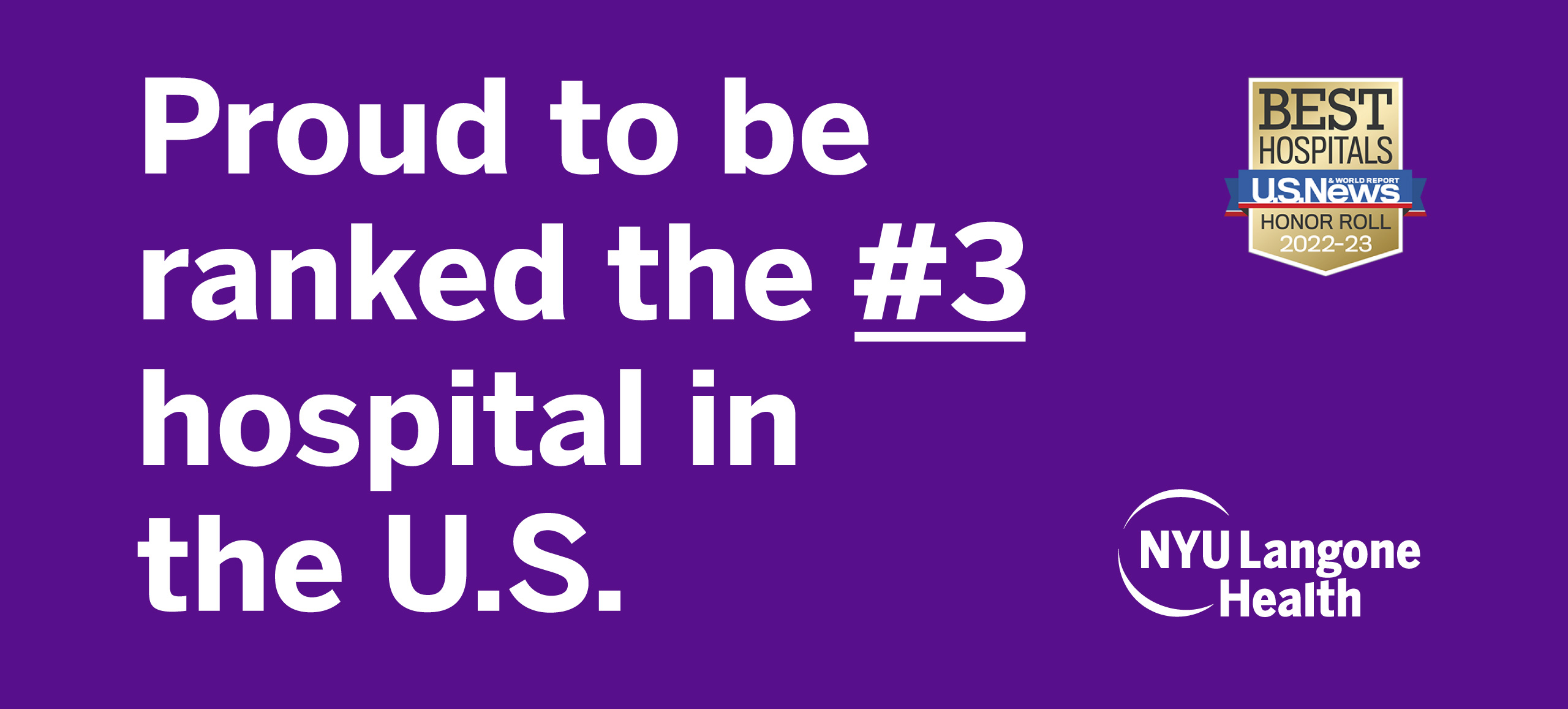 NYULH is proud to be ranked the #3 hospital in the U.S.